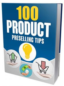 100presell 221x300 - 100 Preselling Tips