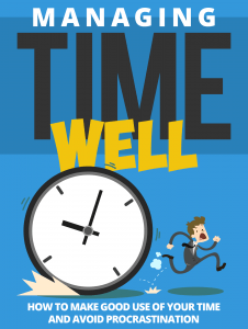 managing your time well 226x300 - Managing Your Time Well